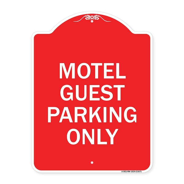 Designer Series Sign Motel Guest Parking Only, Red & White Aluminum Sign, 18" x 24", RW-1824-23871
